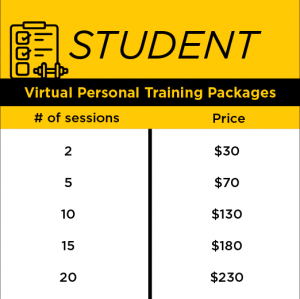 RWC Member Virtual Personal Training Packages: two sesssions= $50 ($25/sessions), five sessions=$120 ($24/sesssion), ten sessions= $230 ($23/session), 15 sessions= $300 ($20/sessions), 20 sessions= $375 ($18.75/sessions)